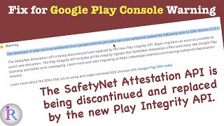 Fix quotThe SafetyNet Attestation API is being discontinued and replaced by the new Play Integrity APIquot [upl. by Eimyaj]