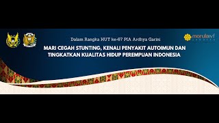 Webinar Mari Cegah Stunting Kenali Penyakit Autoimun dan Tingkatkan Kualitas Hidup Perempuan Indo [upl. by Oine359]