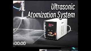 30kHz Ultrasonic Atomization System [upl. by Mcgrath]