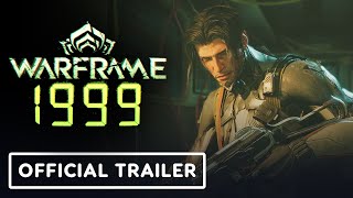 Warframe 1999  Official Reveal Trailer [upl. by Eiliak]