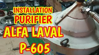 Cara memasang Purifier Alfa Laval  Tutorial Overhauld Alfalaval Purifier [upl. by Nner681]