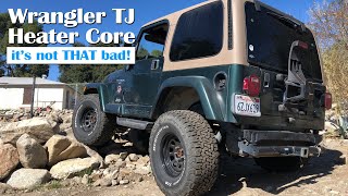 Everyone is WRONG about the Wrangler TJ Heater Core [upl. by Hach361]