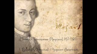 Mozart  Totenmesse Requiem KV626  I Introitus  Requiem Aeternam [upl. by Kippie888]