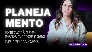 PLANEJAMENTO PRA CONCURSOS DE PERITO 2024  concurLab 10 [upl. by Yorgos188]