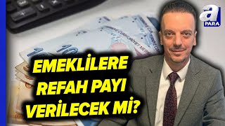 SGK BağKur Emekli Maaşlarına quotSeyyanen Zam Veya quotRefah Payıquot Verilecek Mi Emin Yılmaz Açıkladı [upl. by Flemings]