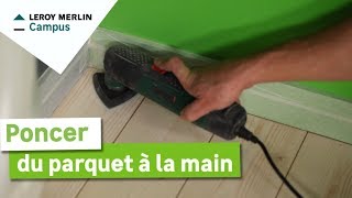 Comment poncer du parquet à la main  Leroy Merlin [upl. by Lenssen]