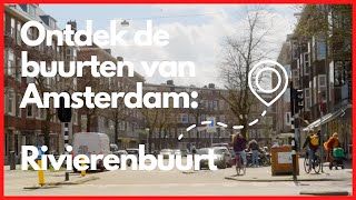 Rivierenbuurt Floor  De buurten van Amsterdam  Uit in Amsterdam [upl. by Onaicram993]