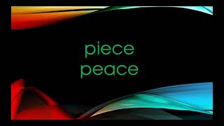 Learn how to spell piece and peace [upl. by Bozuwa]