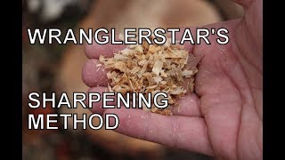 WRANGLERSTAR NEW SHARPENING METHOD [upl. by Ofella]