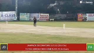 Live Cricket Match  JAMPACK DECORATORS vs FLYING ABROAD  04Oct24 0627 PM 26  GUPTA HOSPITAL CU [upl. by Doownel999]