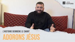 Lhistoire derrière le chant Adorons Jésus par Matt Marvane [upl. by Verene97]