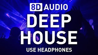 8D Deep House set  8D AUDIO  8D EDM 🎧 [upl. by Enaud]