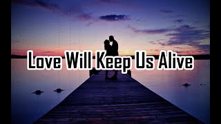 Love Will Keep Us Alive  Lyrics Eagles Nosy amp Mila Cover  D Music Fan [upl. by Corotto241]