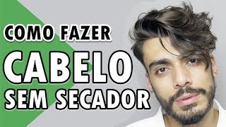 🔴 COMO FAZER CABELO MASCULINO 2018 VERÃO SEM SECADOR  DICAS MASCULINAS [upl. by Ivie404]