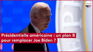 Présidentielle américaine  un plan B pour remplacer Joe Biden [upl. by Euqnomod]