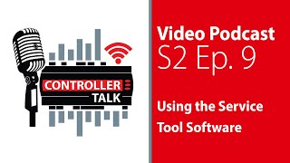 S2 Ep9 Using the Service Tool Software  Controller Talk Podcast [upl. by Atima315]