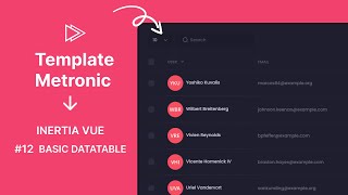 Integrasi Template Metronic dengan Inertia Vue 12  Basic Datatable [upl. by Rehpotsyrhc]