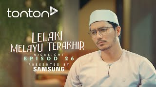 HIGHLIGHT Lelaki Melayu Terakhir 2024 Episod 26  Jazlan Gagal Jadi Suami Yang Baik  Tonton [upl. by Benji]