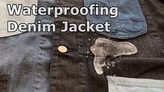 Waterproofing a Denim Jacket Step by Step Guide [upl. by Faro]