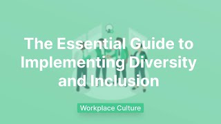 Guide to Implementing Diversity and Inclusion  DEIB  Inclusivity [upl. by Noman842]