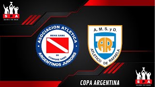 ARGENTINOS JUNIORS VS ATLÉTICO RAFAELA EN VIVO ⚽️ ⚽️ 🔥 COPA ARGENTINA 🔥 16AVOS  FÚTBOL ARGENTINO [upl. by Nimsaj496]