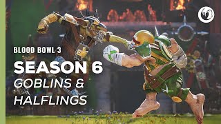 Blood Bowl 3  Season 6 Goblins vs Halflings [upl. by Dev]