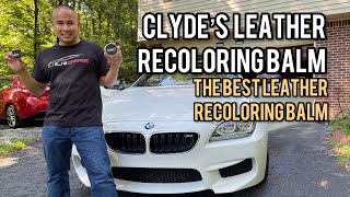 How to Use Clydes Leather Recoloring Balm OMG I found the Best Leather Seat Restorer Balm [upl. by Elamrej305]