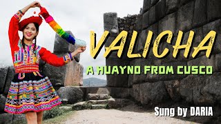 Valicha  A Song in Quechua From Cusco Qosqo Peru [upl. by Giardap991]