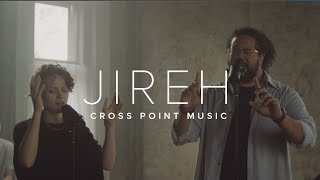 Cross Point Music  “JIREH” feat Setnick Sene amp Meredith Morgan [upl. by Umeh]