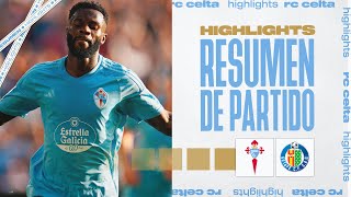 RC Celta vs Getafe CF 22  Resumen y goles  Highlights LALIGA EA SPORTS [upl. by Griffis]