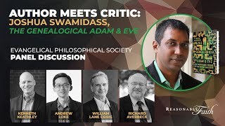 EPS Panel Discussion on Joshua Swamidass Book The Genealogical Adam amp Eve [upl. by Amri]