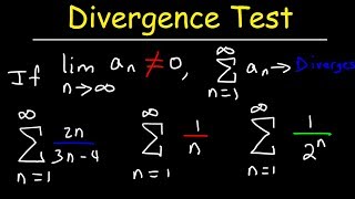 Divergence Test For Series  Calculus 2 [upl. by Aleekahs848]