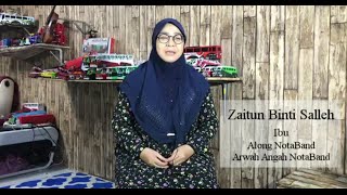 Arwah Angah amp Notaband  Puan Zaitun Binti Salleh [upl. by Ajoop]