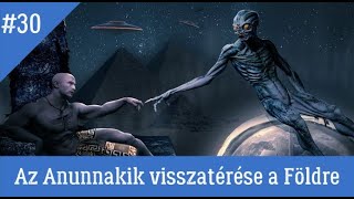 Az Anunnakik visszatérése a Földre [upl. by Yrocaj]