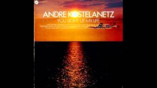 André Kostelanetz And His Orchestra ‎– You Light Up My Life  1978  full vinyl album [upl. by Annavoig]