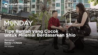 MONDAY – Tipe Rumah yang Cocok untuk Millenial Berdasarkan Shio 2 [upl. by Karlee321]