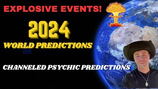 2024⚠️EXPLOSIVE EVENTS PSYCHIC CHANNELED PREDICTIONS predictions [upl. by Dane824]