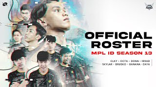 OFFICIAL ROSTER RRQ MOBILE LEGENDS FOR MPL SEASON 13 [upl. by Jeramie]