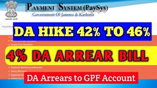 How to Generate DA ARREAR BILL JK Paysys  DA Arrears Bill GENERATION  4 Percent DA ARREAR BILL [upl. by Ynabe545]