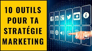 10 Outils pour ta stratégie marketing digital [upl. by Benedikt]