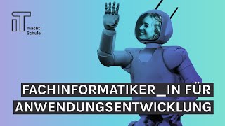 Interesse am Programmieren 😍 FachinformatikerIn für Anwendungsentwicklung  IT macht Schule [upl. by Paolina164]