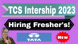 TCS Internship 20232024  Recruitment for Freshers of 2023  2024 and 2025 Batch  Apply Online [upl. by Iorio]