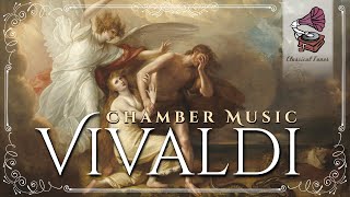 Vivaldi Chamber Music  Baroque Music [upl. by Ellebasi]