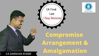 CA Final Law 1 Day Revision FOR MAY 20 Part 11 Compromise arrangement amp Amalgamation [upl. by Fredericka]