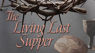 The Living Last Supper – Good Friday 2024 [upl. by Oretna]