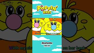 Akatonbo  POPPIN BIRDS nurseryrhymes children music [upl. by Lienhard]