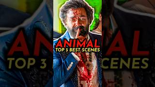 Top 3 BEST Scenes 🔥  ANIMAL Trailer BREAKDOWN shorts [upl. by Ohs]