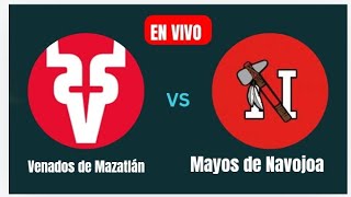 Mazatlán vs Mayos de Navojoa live score result 2024 [upl. by Burrows446]