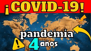 ALERTA ⚠️ COVID19 CUMPLE 4 AÑOS COMO PANDEMIA  ¿RIESGO DE NUEVAS OLAS DE CONTAGIOS [upl. by Norvan867]