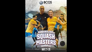 BCQS Barbados Squash Masters Tournament Day 5 Saturday Finals Day 1 Court 2 [upl. by Sternlight]